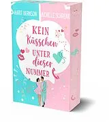 Kartonierter Einband Kein Küsschen unter dieser Nummer von Marit Bernson, Michelle Schrenk