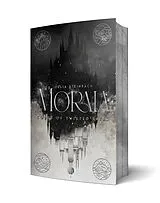Kartonierter Einband Moraia: Court of Twisted Fates von Julia Steinbach