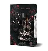 Kartonierter Einband Evil Saints - Dein Herz ist seine Beute (Dark Romantasy Einzelband) von Sitara Snow