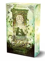 Kartonierter Einband Lucie und das Kloster der Magie (Band 1) von Sylvani Barthur