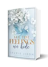 Kartonierter Einband All the Feelings We Hide - Hearts of Paris von Laurie Jixon