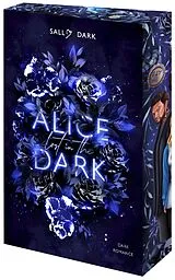Kartonierter Einband Alice lost in the Dark von Sally Dark