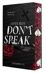 Kartonierter Einband Dont Speak von Aspen Skye