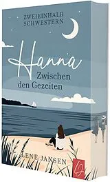Kartonierter Einband Hanna - Zwischen den Gezeiten von Lene Jansen