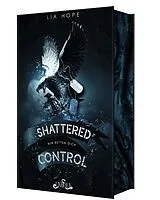Kartonierter Einband Shattered Control 2 von Lia Hope