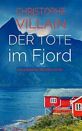 Kartonierter Einband Sandrine Perrot - Der Tote im Fjord von Christophe Villain
