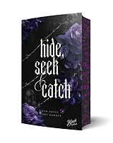 Kartonierter Einband Hide, Seek & Catch von Cory Banner, Eva Abyss