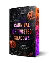 Kartonierter Einband Carnival of Twisted Shadows von Alerion Alina