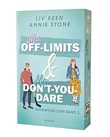 Kartonierter Einband Ms. Off-Limits & Mr. Dont-You-Dare von Annie Stone, Liv Keen