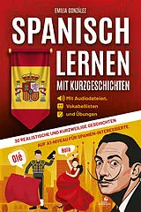 Kartoniert Spanisch lernen mit Kurzgeschichten von Emilia González