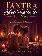Kartonierter Einband Tantra Adventskalender für Paare von Lena Marquardt