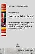Kartonierter Einband Introduction au droit immobilier suisse von Gerard Bruson, Sarah Alter