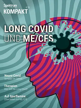 E-Book (pdf) Spektrum Kompakt - Long Covid und ME/CFS von Spektrum der Wissenschaft