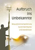 E-Book (epub) Aufbruch ins Unbekannte von Gene Hart