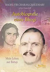 E-Book (epub) Autobiografie eines Bhogi von Albert Raghuvir Charan Chaudhary Boll