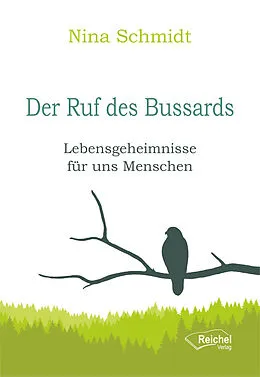 E-Book (epub) Der Ruf des Bussards von Nina Schmidt