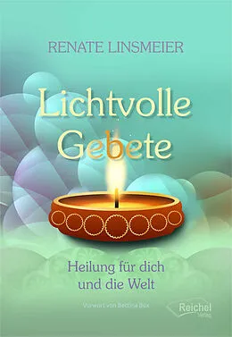 E-Book (epub) Lichtvolle Gebete von Renate Linsmeier