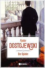 Fester Einband Der Spieler von Fjodor Dostojewski