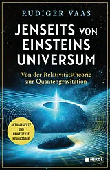 Fester Einband Jenseits von Einsteins Universum von Rüdiger Vaas