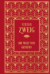 Fester Einband Die Welt von Gestern von Stefan Zweig