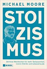 Fester Einband Stoizismus von Michael Moore