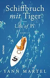 Kartonierter Einband Schiffbruch mit Tiger von Yann Martel