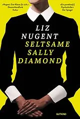 Kartonierter Einband Seltsame Sally Diamond von Liz Nugent