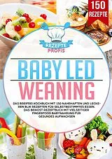 Kartonierter Einband Baby Led Weaning von Rezepte Profis