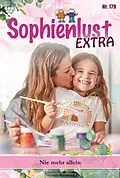 E-Book (epub) Nie mehr allein von Susanne Svanberg