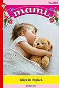 E-Book (epub) Glück im Unglück von Eva-Maria Horn