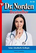 E-Book (epub) Seine rätselhafte Kollegin von Patricia Vandenberg