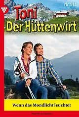 E-Book (epub) Wenn das Mondlicht leuchtet von Friederike von Buchner