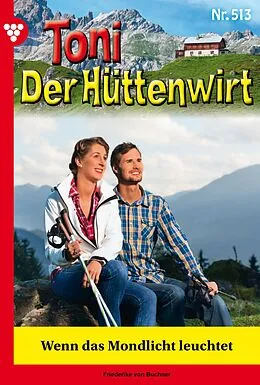 E-Book (epub) Wenn das Mondlicht leuchtet von Friederike von Buchner