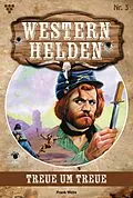 E-Book (epub) Treue um Treue von Frank Wells