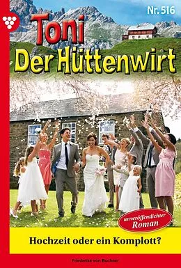 E-Book (epub) Hochzeit oder ein Komplott? von Friederike von Buchner