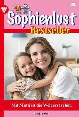 E-Book (epub) Mit Mutti ist die Welt erst schön von Isabell Rohde