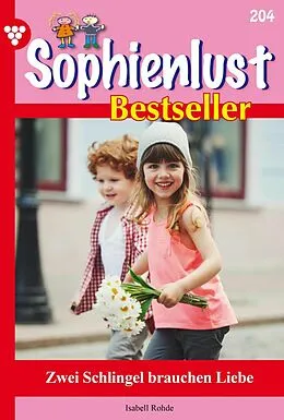 E-Book (epub) Zwei Schlingel brauchen Liebe von Isabell Rohde