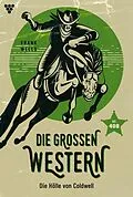 E-Book (epub) Die Hölle von Coldwell von Frank Wells