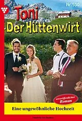 E-Book (epub) Eine ungewöhnliche Hochzeit von Friederike von Buchner