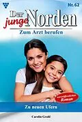E-Book (epub) Zu neuen Ufern von Carolin Grahl