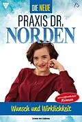 E-Book (epub) Wunsch und Wirklichkeit von Carmen von Lindenau
