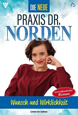 E-Book (epub) Wunsch und Wirklichkeit von Carmen von Lindenau