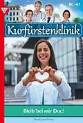 E-Book (epub) Bleib' bei mir, Doc! von Nina Kayser-Darius