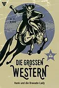 E-Book (epub) Hank und die Bravado-Lady von G.F. Waco