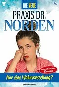 E-Book (epub) Nur eine Wahnvorstellung? von Carmen von Lindenau