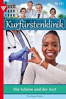 E-Book (epub) Die schöne und der Arzt von Nina Kayser-Darius