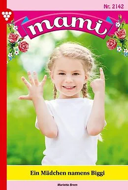 E-Book (epub) Ein Mädchen namens Biggi von Marietta Brem