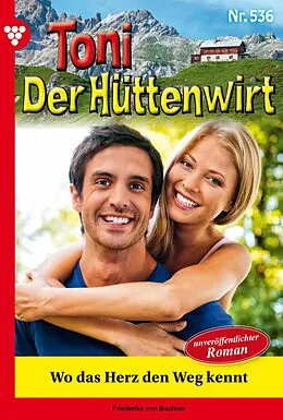 E-Book (epub) Wo das Herz den Weg kennt von Friederike von Buchner