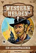 E-Book (epub) Ein Ausgestoßener von Frank Callahan