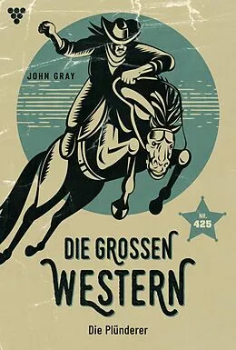 E-Book (epub) Die Plünderer von John Grey